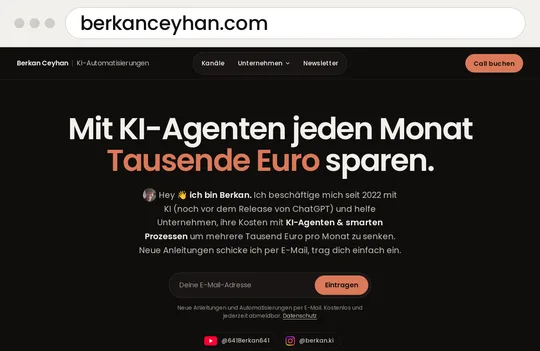 Browserfenster mit der Adresse berkanceyhan.com und der Startseite: Überschrift „Mit KI-Agenten jeden Monat Tausende Euro sparen“